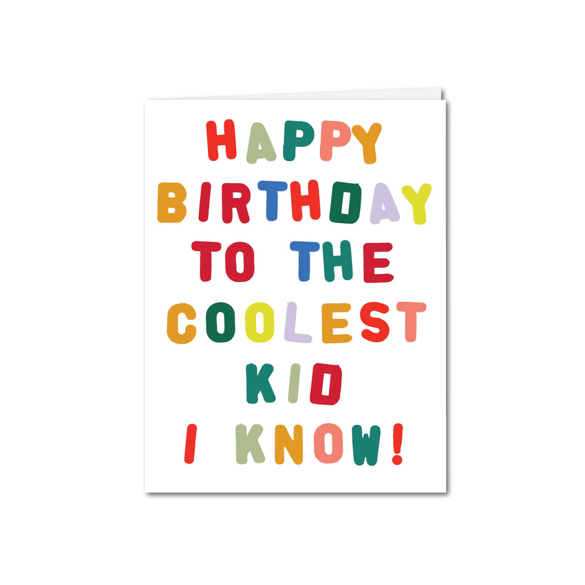 Happy Birthday to the Coolest Kit - Greeting Card