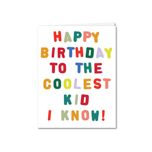Happy Birthday to the Coolest Kit - Greeting Card