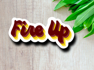 Fire Up Sticker - Central Michigan University Sticker - CMU