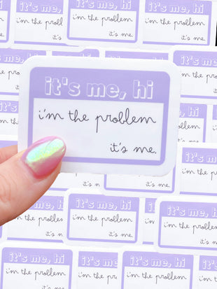 It's Me Hi, I'm the Problem It's Me - Taylor Swift Anti-Hero - Lavender