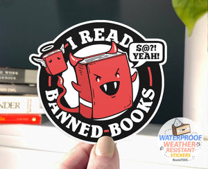 I Read Banned Books Sticker, 3" Waterproof Reading Decal