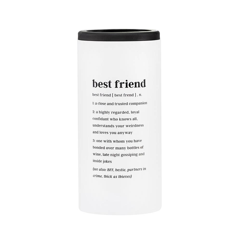Best Friend Slim Can Cooler - Great Bestie Gift