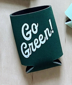 GO Green! Coozie