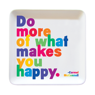 Trinket Dish - Do More of What Makes You Happy - Ring Holder