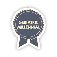 Geriatric Millennial Ribbon Sticker |  Fun Nostalgic Decal