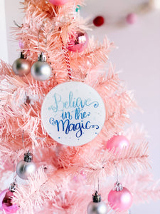 Believe in the Magic Christmas Ornament - Plastic ornament