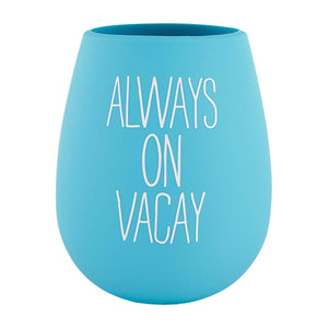 SALE! Always on Vacay Silicone Wine Glass