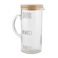 Glass Tall Pitcher with lid - Drink Almost Empty