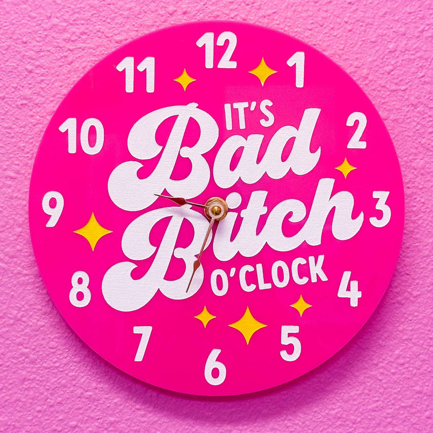 It's Bad Bitch O'Clock - Fun Lizzo Inspired Clock