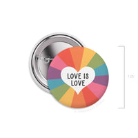 Love Is Love Pinback Button