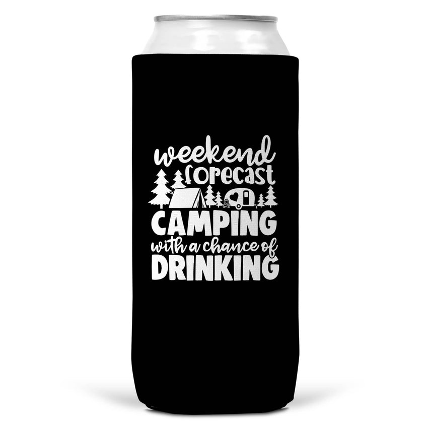 Weekend Forecast Camping Drinking SLIM CAN Coozie/Cooler