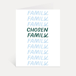 Chosen Family Card | Mother's or Father's Day Card