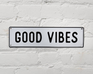 SALE! - Good Vibes Aluminum Sign