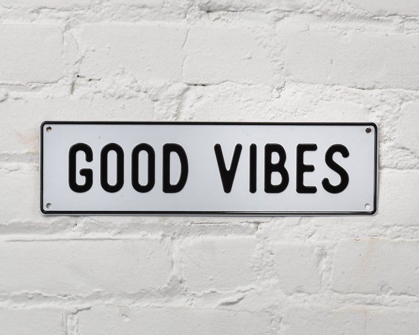 SALE! - Good Vibes Aluminum Sign