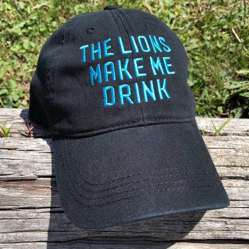 SALE! The Lions Make Me Drink - Black Rimmed Hat