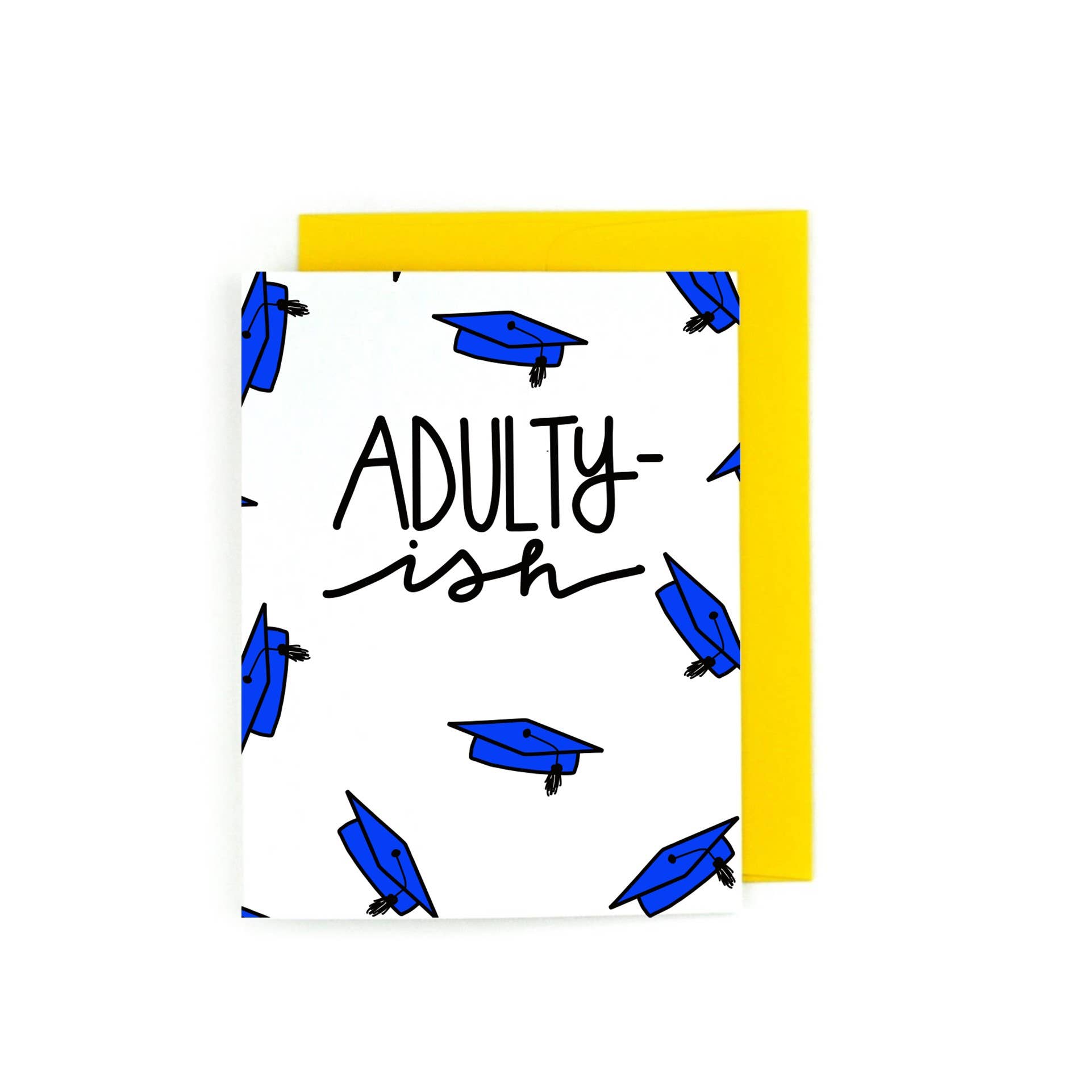 Adulty-ish | Graduation Greeting Card