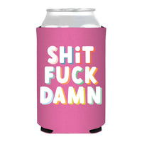 Shit Fuck Damn Sweary Can Cooler