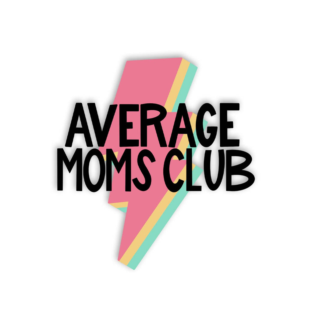 Average Moms Club — Sticker