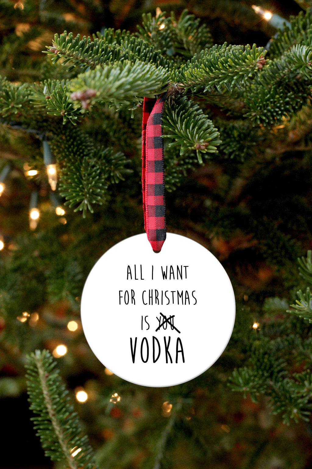 All I want for Christmas is...Vodka - Round Glass ornament - Boozy Ornaments