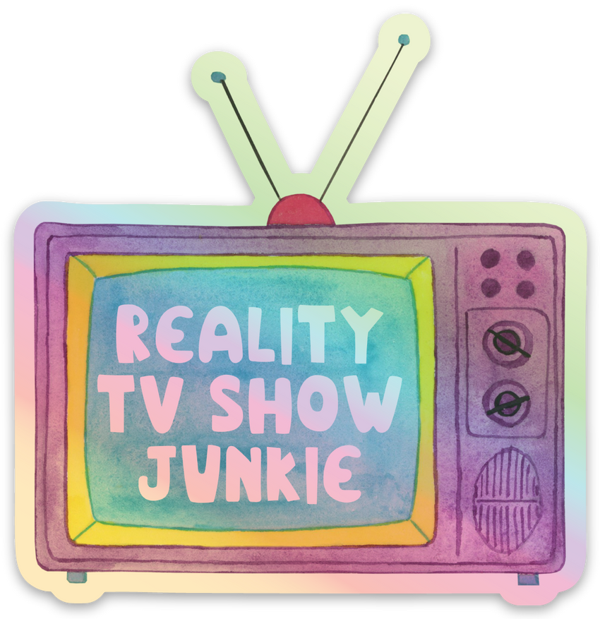 Reality TV Sticker - Pop Culture Sticker - Bravoholic