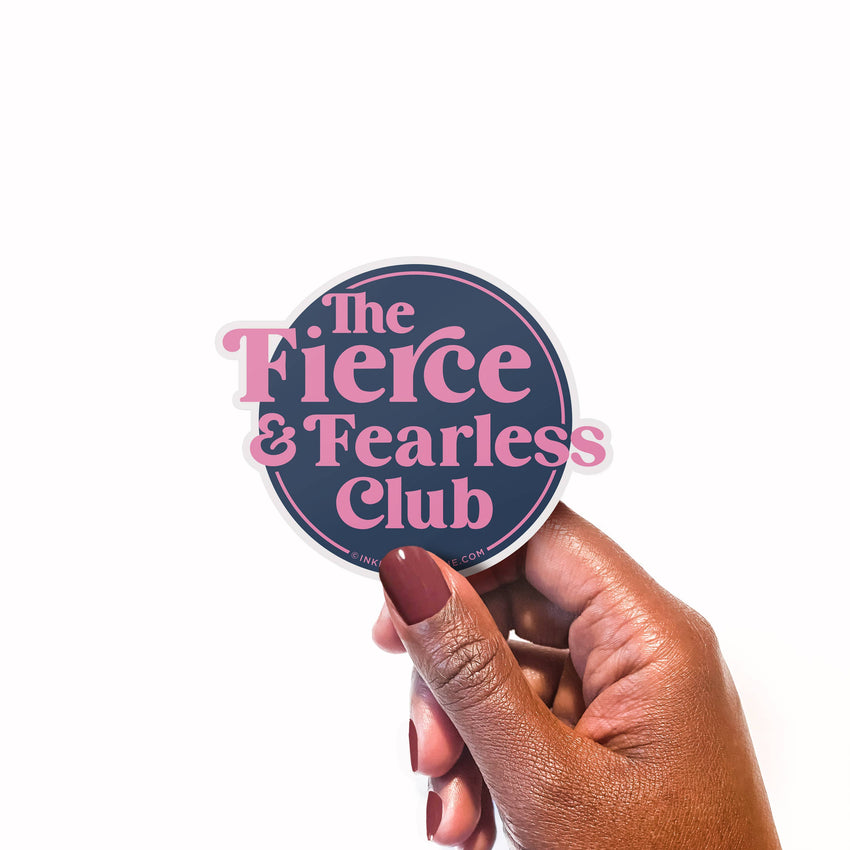 Fierce & Fearless Club sticker