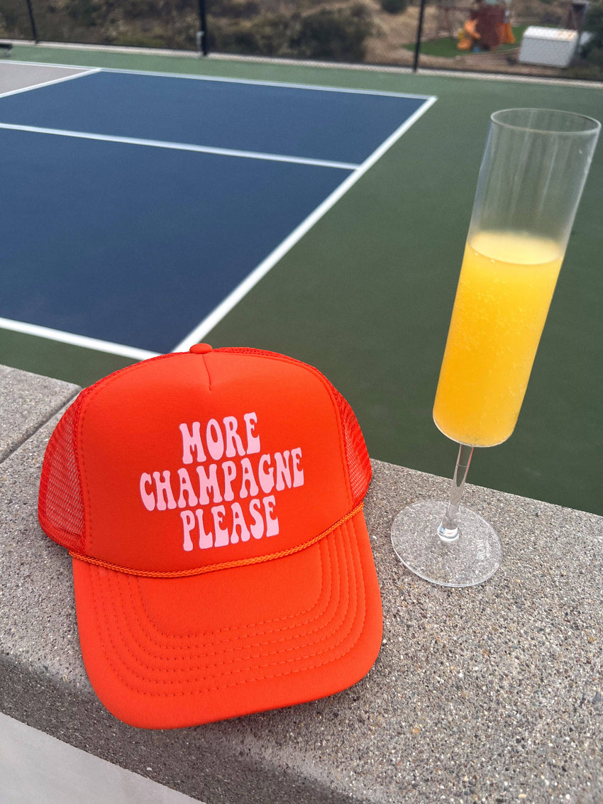 More Champagne Please Trucker Hat