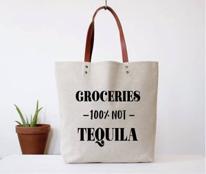FUN CLUB - Groceries, Not Tequila Funny Tote Bag