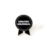 Geriatric Millennial Pin