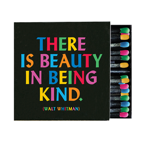 Matchboxes - Beauty In Being Kind