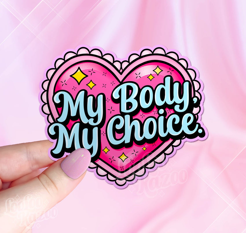 My Body My Choice Vinyl Sticker