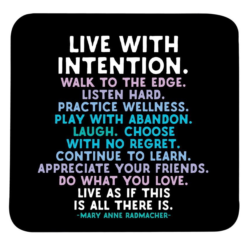 Live With Intention Quote - Black Square Coaster