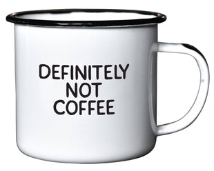 Definitely Not Coffee | Camp Style Enamel Mug