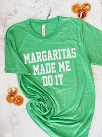 Margaritas Made Me Do It T-Shirt