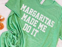 Margaritas Made Me Do It T-Shirt