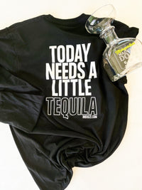 SALE! "Today Needs a Little Tequila" Long Sleeve T-Shirt