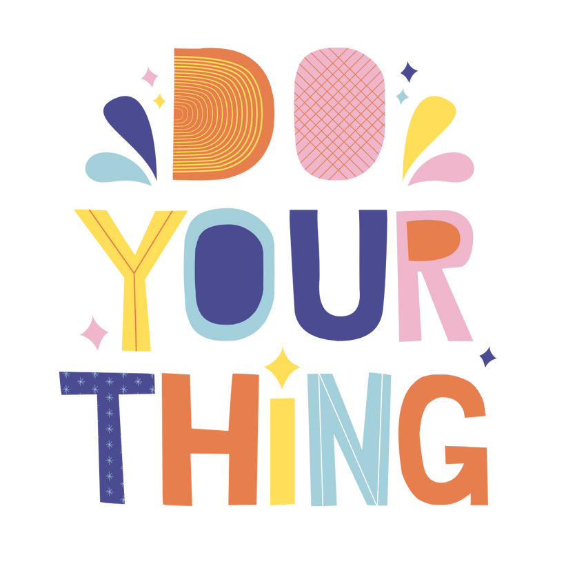 Do your Thing - 3" Round Sticker