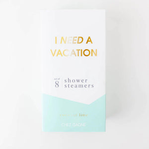 Need a Vacation - Shower Steamers