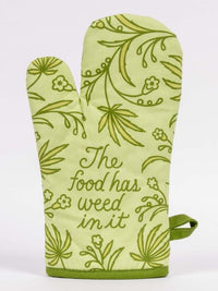 This Food Has Weed In It - Oven Mitt