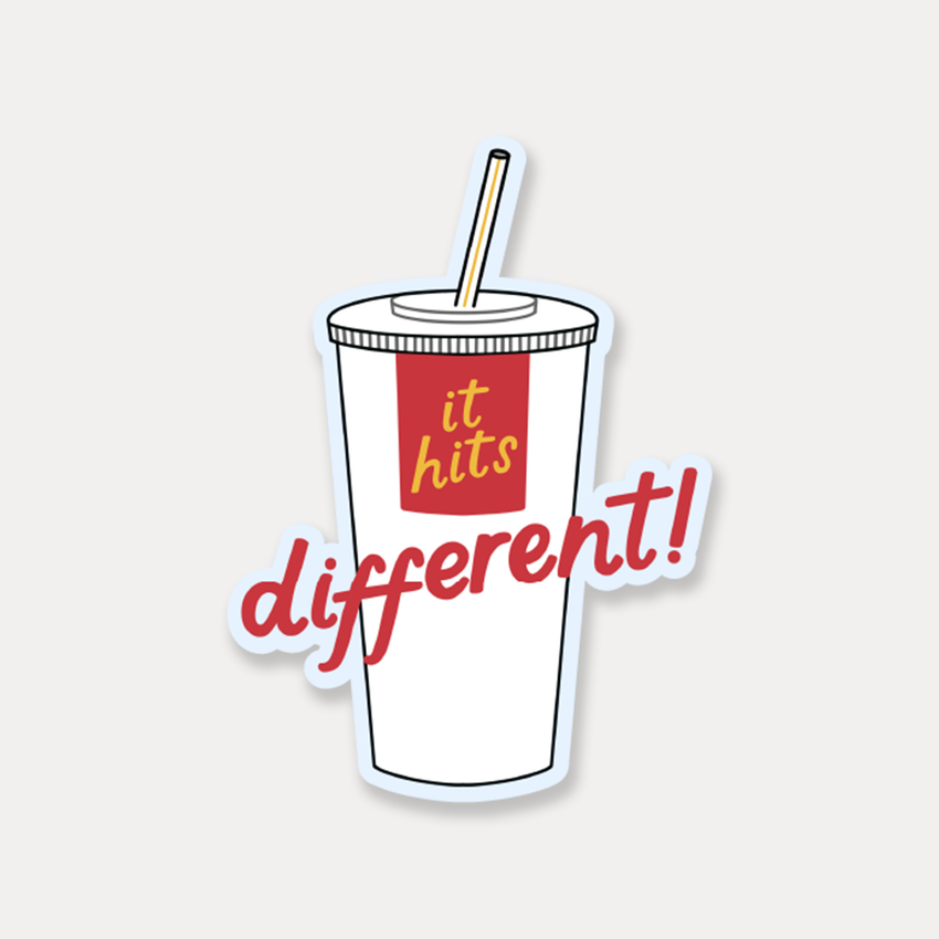 It Hits Different Sticker | Fountain Pop Drink Vinyl Sticker