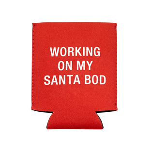 Working on My Santa Bod - Christmas Can Cooler Koozie