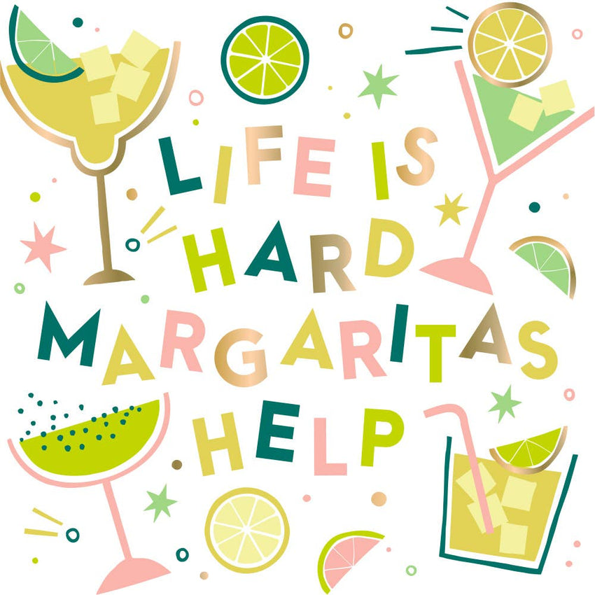 Life is Hard, Margaritas Help - Foil cocktail napkins -20ct