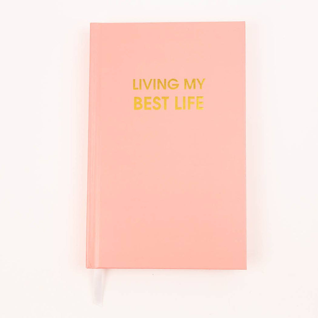 Living My Best Life Journal - Hard Cover Journal