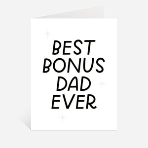 Best Bonus Dad Ever Card | Co-Parenting Greeting Card