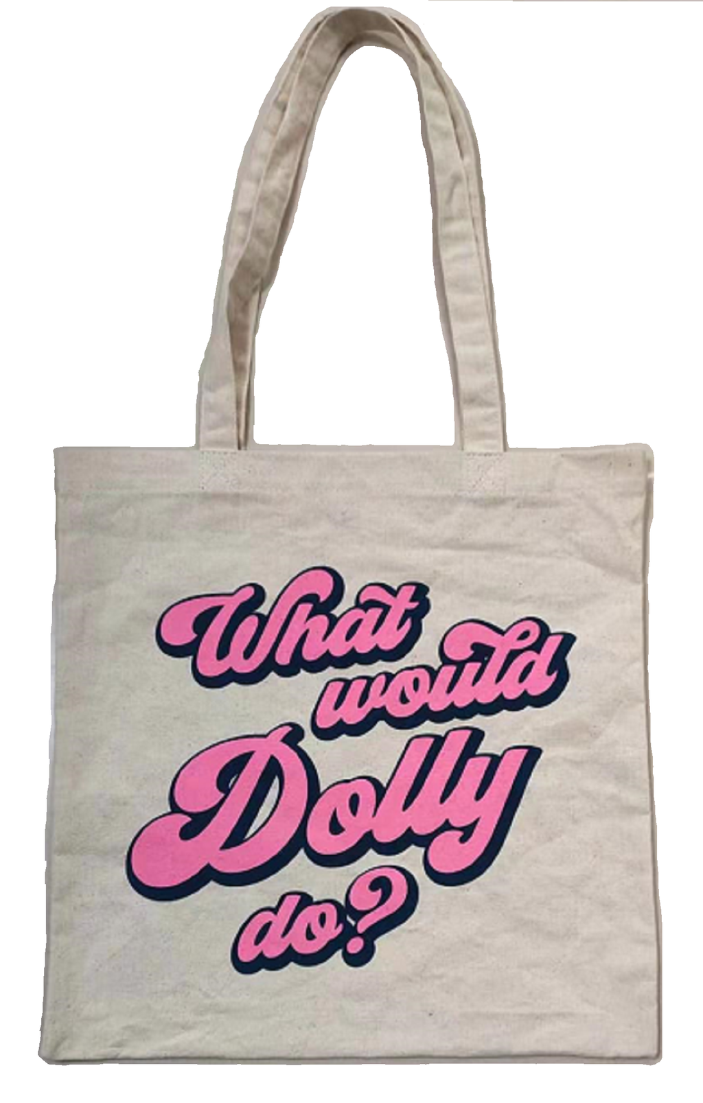 SALE! Dolly Parton Canvas Tote Bag | What Would Dolly Do?