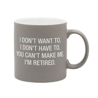 I'm Retired Mug