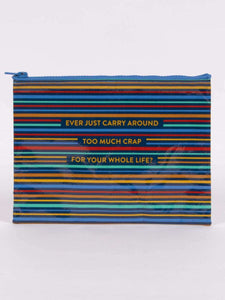 SALE! Ever Just Carry Around Too Much Crap- Zipper Pouch