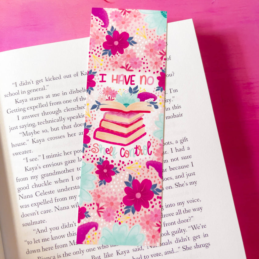 I Have No Shelf Control - Laminated Bookmark