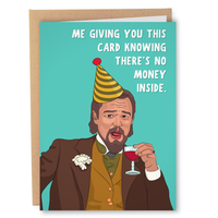 Funny Leonardo DiCaprio Card - Me Giving You This Card