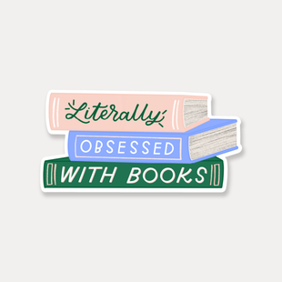 Literally Obsessed With Books Vinyl Sticker | Book Stickers