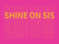 Shine on Sis - Bright Pink Greeting Card